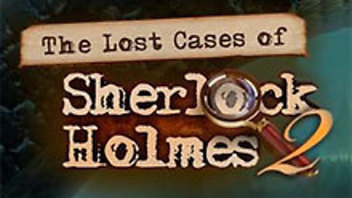 The Lost Cases of Sherlock Holmes 2