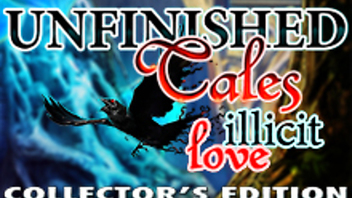 Unfinished Tales: Illicit Love Collector's Edition