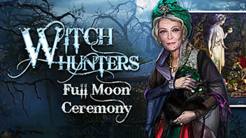 Witch Hunters: Full Moon Ceremony