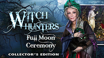 Witch Hunters: Full Moon Ceremony Collector&#039;s Edition