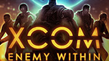 XCOM: Enemy Within