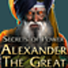 Alexander the Great: Secrets of Power