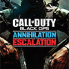 Call of Duty: Black Ops - Annihilation &amp; Escalation Content Pack