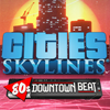 Cities: Skylines - 80&#039;s Downtown Beat