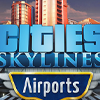 Cities: Skylines - Airports