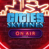 Cities: Skylines - On Air Radio