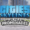 Cities: Skylines - Plazas &amp; Promenades