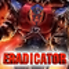 Eradicator