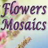 Flowers Mosaics