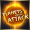 Planets under Attack