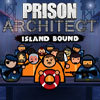 Prison Architect - Island Bound