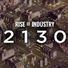 Rise of Industry: 2130