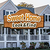 Sweet Home: Look and Find