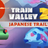 Train Valley 2 - Japanese Trails