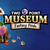 Two Point Museum: Fantasy Finds
