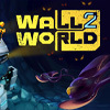 Wall World 2