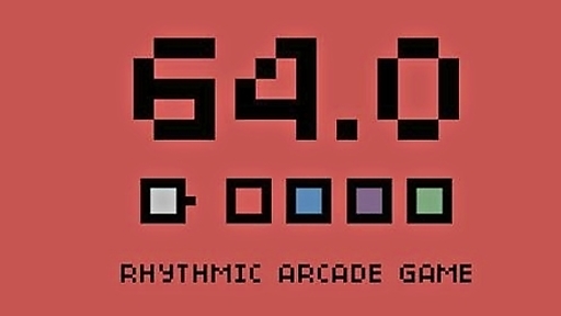 64.0 - Rythmic Arcade Game