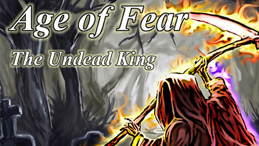 Age of Fear: The Undead King