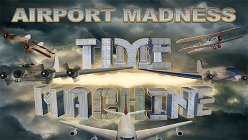 Airport Madness: Time Machine