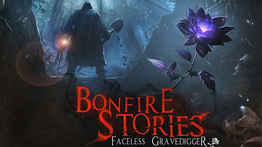 Bonfire Stories: The Faceless Gravedigger