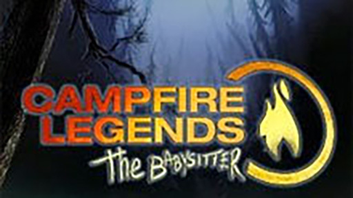 Campfire Legends - The Babysitter