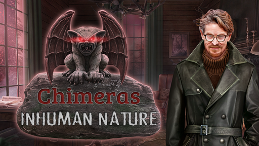 Chimeras: Inhuman Nature