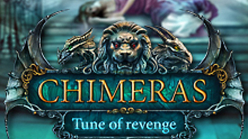 Chimeras: Tune of Revenge