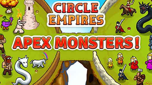 Circle Empires: Apex Monsters!