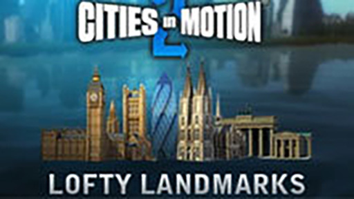 Cities in Motion 2: Lofty Landmarks