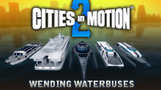 Cities in Motion 2: Wending Waterbuses