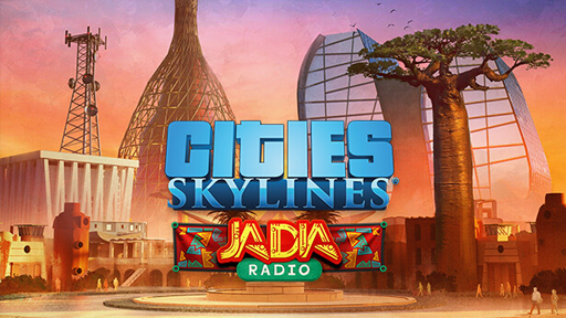 Cities: Skylines - JADIA Radio