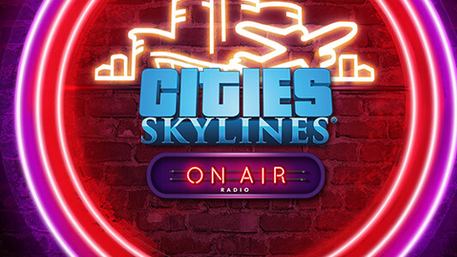 Cities: Skylines - On Air Radio