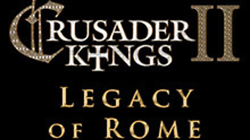 Crusader Kings II: Legacy of Rome