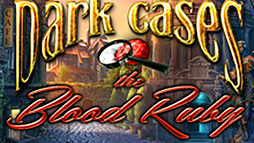 Dark Cases: The Blood Ruby