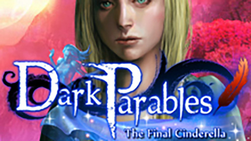 Dark Parables: The Final Cinderella