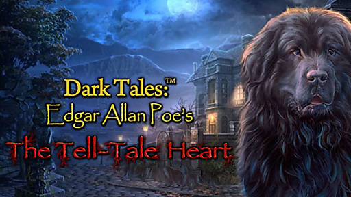 Dark Tales™: Edgar Allan Poe’s The Tell-tale Heart