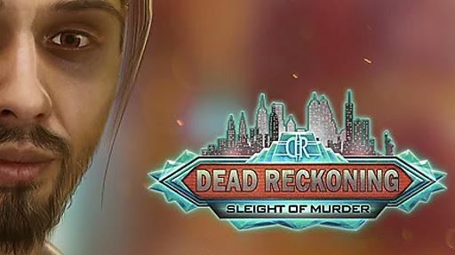 Dead Reckoning: Sleight of Murder