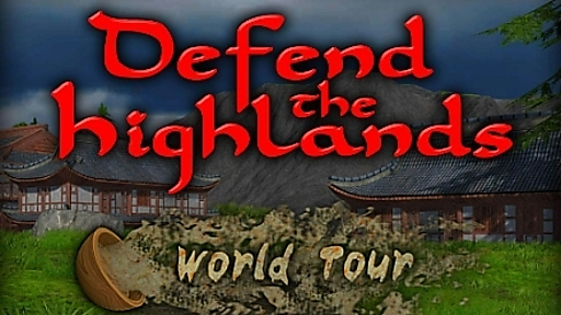 Defend the Highlands: World Tour