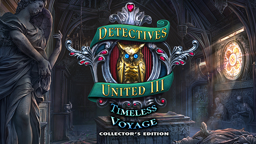 Detectives United III: Timeless Voyage Collector's Edition