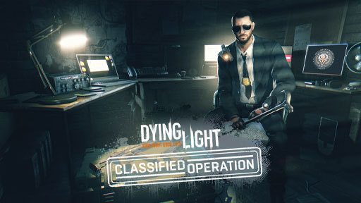 Dying Light - Classified Operation Bundle