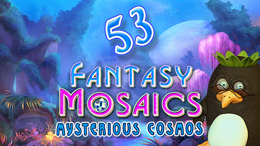 Fantasy Mosaics 53: Mysterious Cosmos