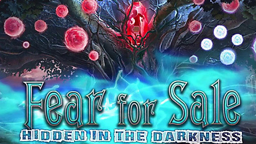 Fear For Sale: Hidden in the Darkness