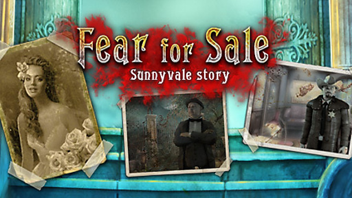 Fear for Sale: Sunnyvale Story