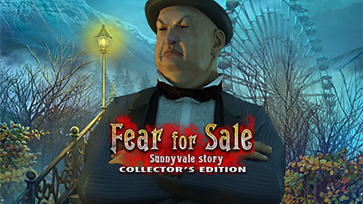 Fear for Sale: Sunnyvale Story Collector&#039;s Edition