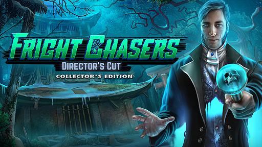 Fright Chasers: Director&#039;s Cut Collector&#039;s Edition