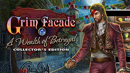 Grim Facade: A Wealth of Betrayal Collector's Edition