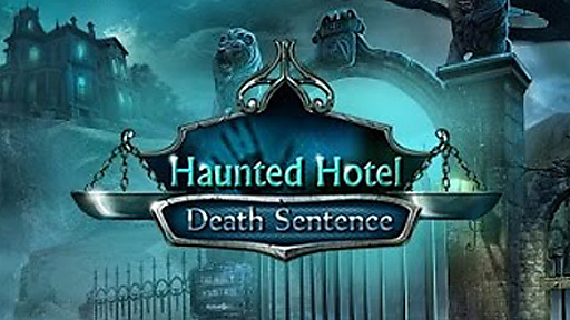 Haunted Hotel: Death Sentence