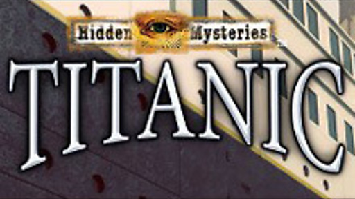 Hidden Mysteries: Titanic