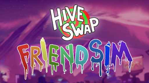 Hiveswap Friendsim