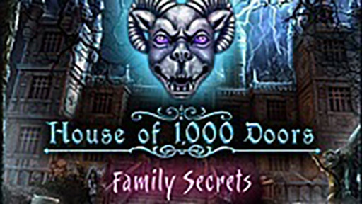 House of 1000 Doors: Family Secrets